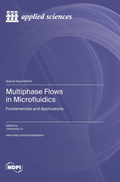 Multiphase Flows in Microfluidics