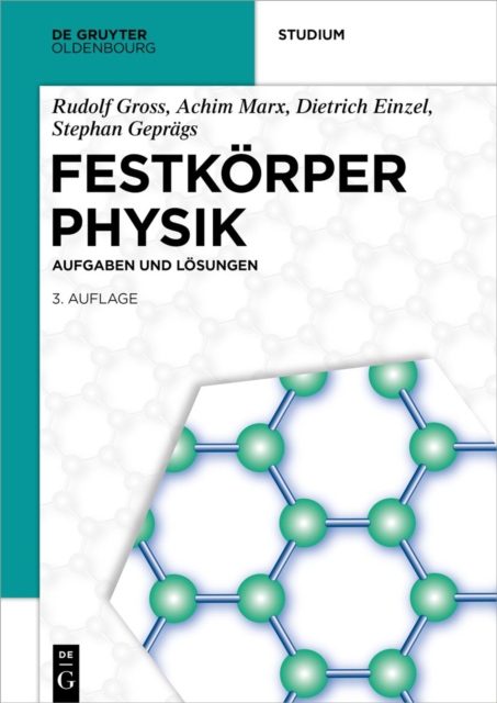 Festkorperphysik (3., Uberarbeitete, Aktualisierte Auflage)