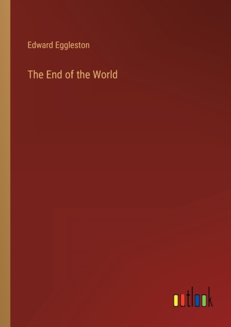 The End of the World
