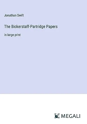 The Bickerstaff-Partridge Papers