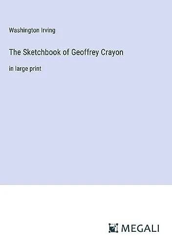 The Sketchbook of Geoffrey Crayon