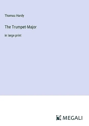 The Trumpet-Major