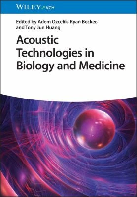 Acoustic Technologies in Biology and Medicine