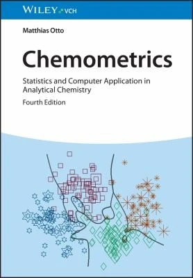 Chemometrics : Statistics and Computer Application in Analytical Chemistry