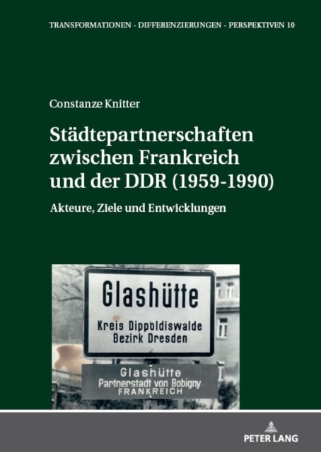 Staedtepartnerschaften Zwischen Frankreich Und Der DDR (1959-1990)