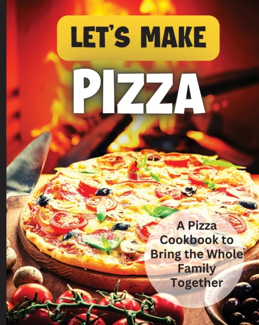 Let's Make Pizza