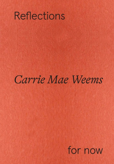 Carrie Mae Weems