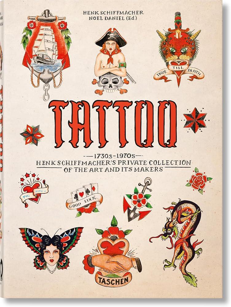 TATTOO. 1730s-1970s. Henk Schiffmacher’s Private Collection. 40th Ed.