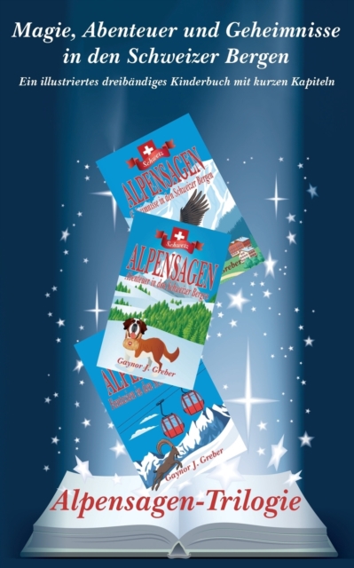 Alpensagen-Trilogie