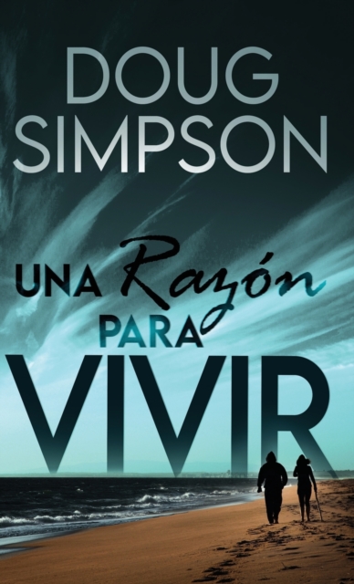 Una razon para vivir (Edicion Estandar de Tapa Dura)