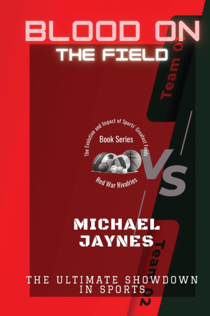 Blood on the Field
