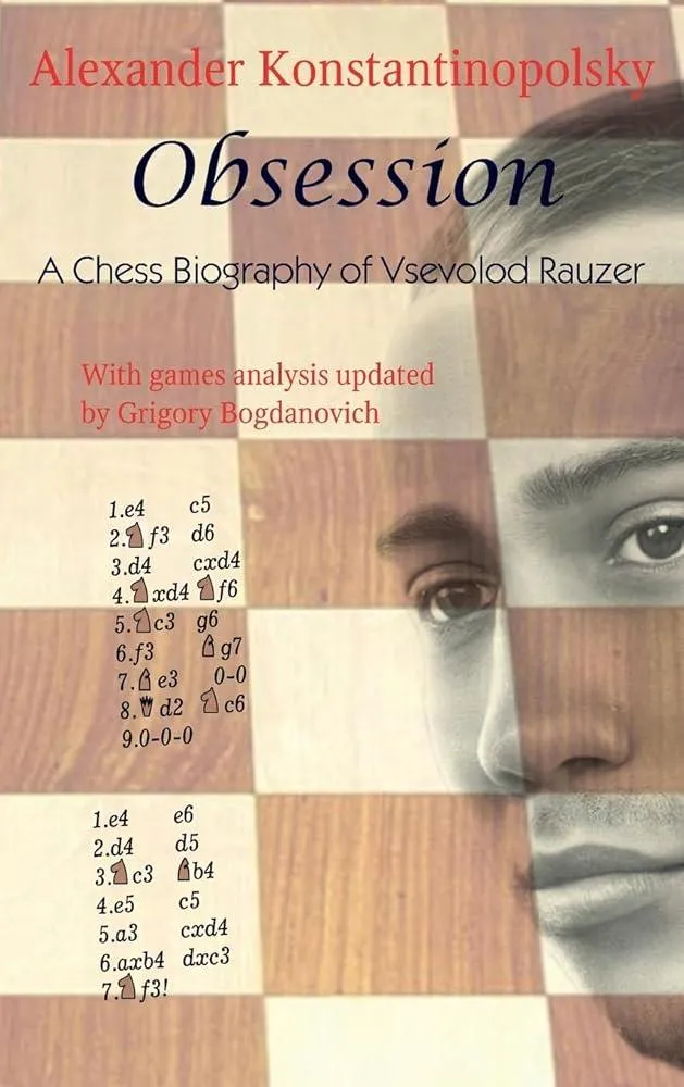 Obsession : A Chess Biography of Vsevolod Rauzer