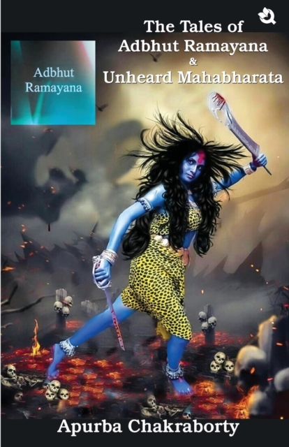 The Tale of Advut  Ramayana and Unheard Mahabharata