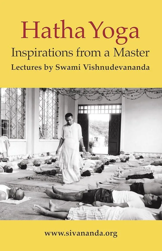 Hatha Yoga : Inspirations from a Master