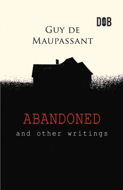 Abandoned and other writings