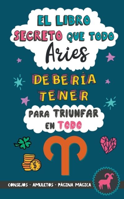 El libro secreto que todo Aries deberia tener para triunfar en todo