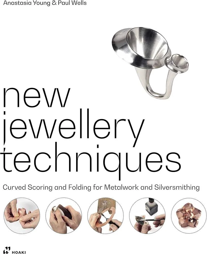 New Jewellery Techniques: Curved Scoring and Folding for Metalwork and Silversmithing