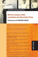 Breves ensayos sobre cuestiones de Educacion Fisica