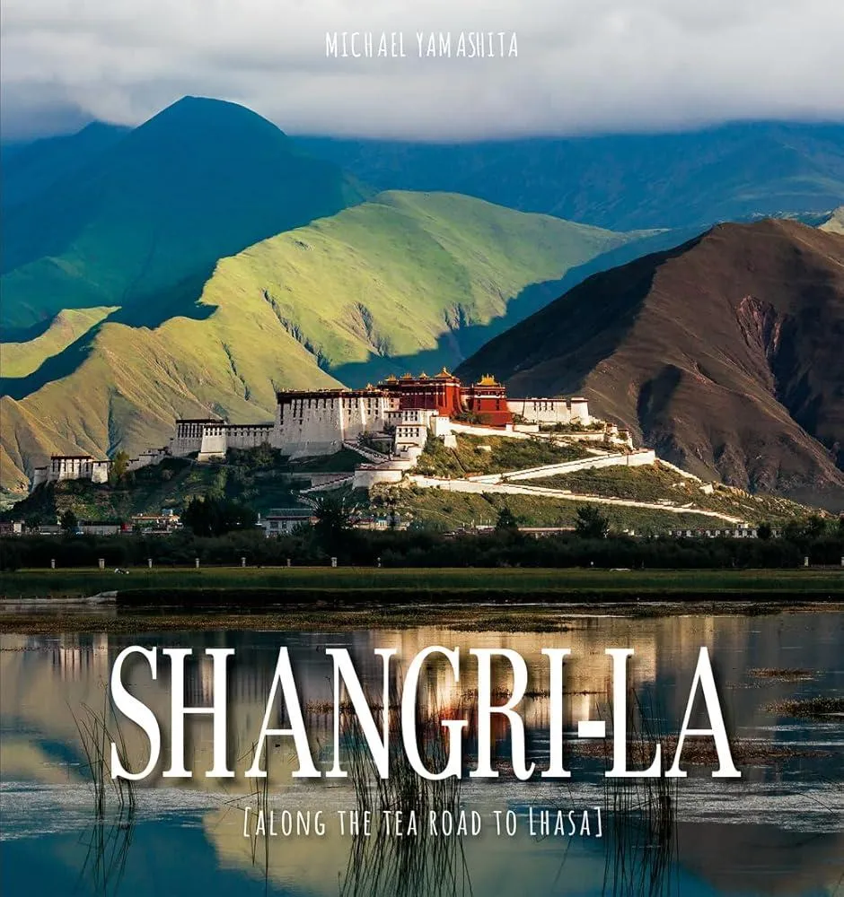 Shangri-La : Along the Tea Road to Lhasa