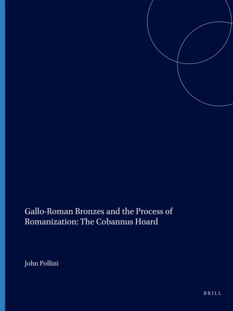 Gallo-Roman Bronzes and the Process of Romanization