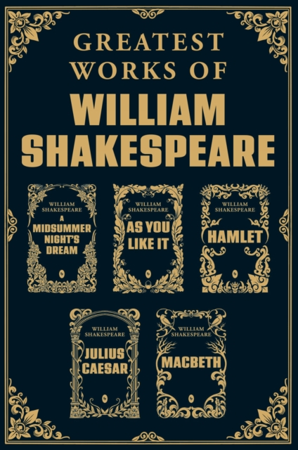 Greatest Works of William Shakespeare