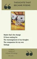 Thoughts That Became Poems.