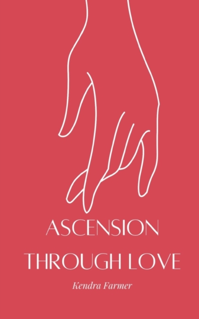 Ascension through Love.