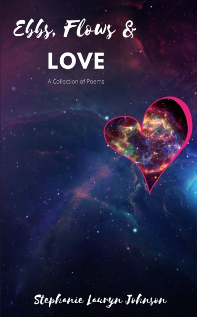 Ebbs, Flows, & Love.