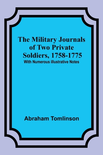 The Adventures of the Chevalier De La Salle and His Companions, in Their Explorations of the Prairies, Forests, Lakes, and Rivers, of the New World, and Their Interviews with the Savage Tribes, Two Hu