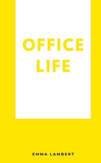 Office Life