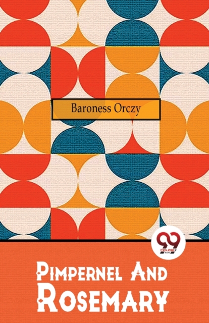 Pimpernel and Rosemary