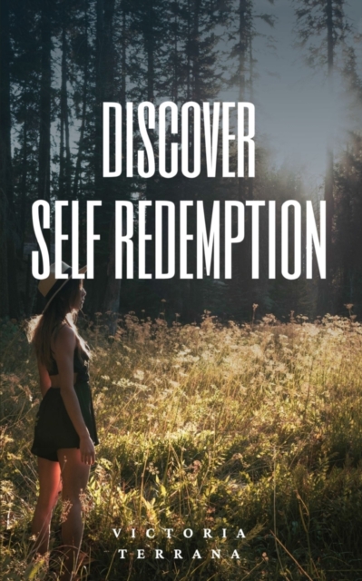 Discover Self Redemption.