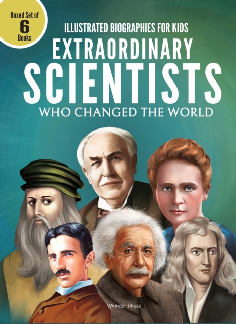 Illustrated Biography for Kids - Extraordinary scientist who changed the World