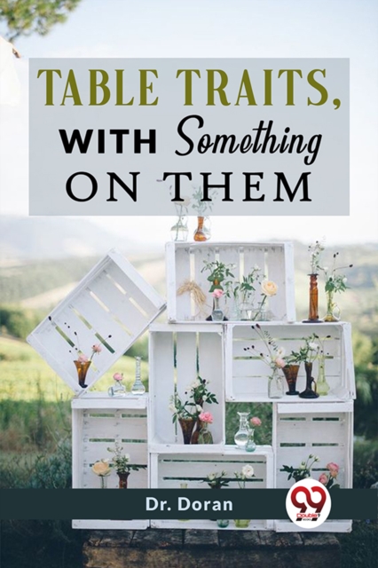 Table Traits, With Something On Them