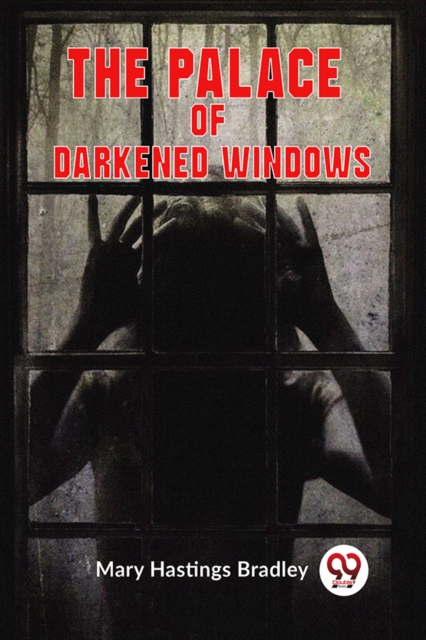 The Palace of Darkened Windows (Edition2023)