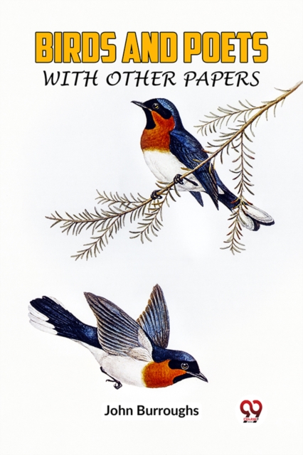 BIRDS AND POETSWITH OTHER PAPERS (Edition2023)