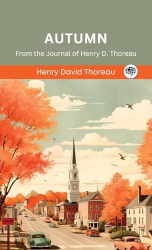 Autumn : From the Journal of Henry D. Thoreau (Grapevine edition)