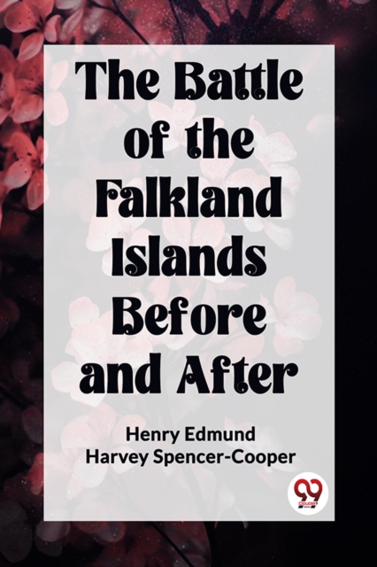 The Battle of the Falkland Islands Before and After (Edition2023)