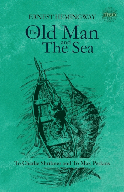 THE OLD MAN AND THE SEA