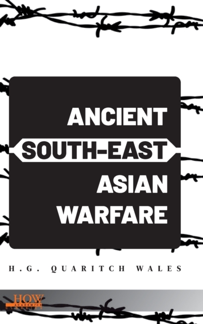 Ancient South-East Asian Warfare (EditionClassical)