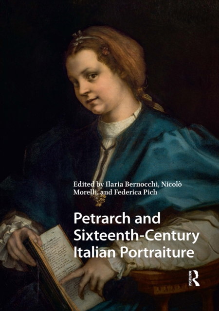 Petrarch and Sixteenth-Century Italian Portraiture