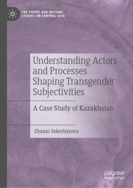 Understanding Actors and Processes Shaping Transgender Subjectivities
