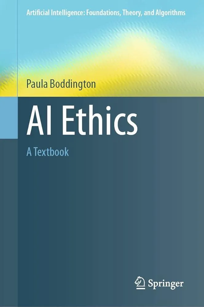 AI Ethics : A Textbook