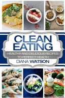 Clean Eating For Beginners