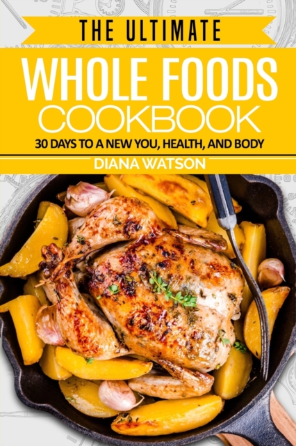 Whole Foods Diet
