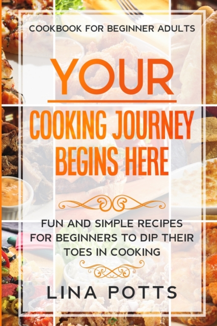 Cookbook For Beginners Adults