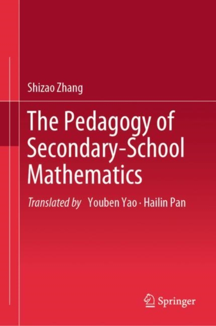 The Pedagogy of Secondary-School Mathematics (2023)