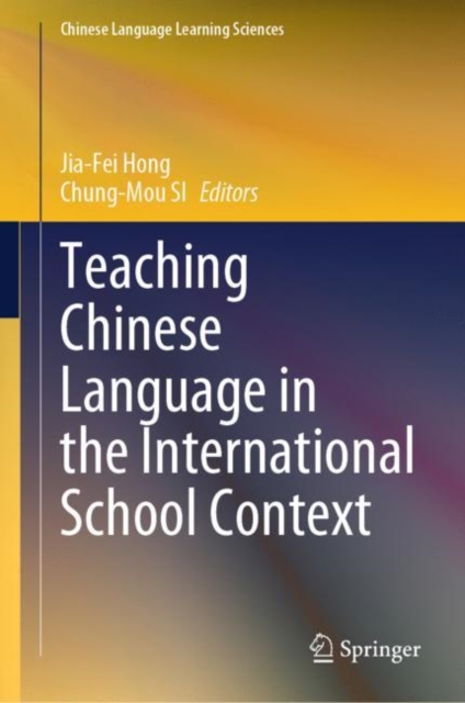 Teaching Chinese Language in the International School Context (2023)