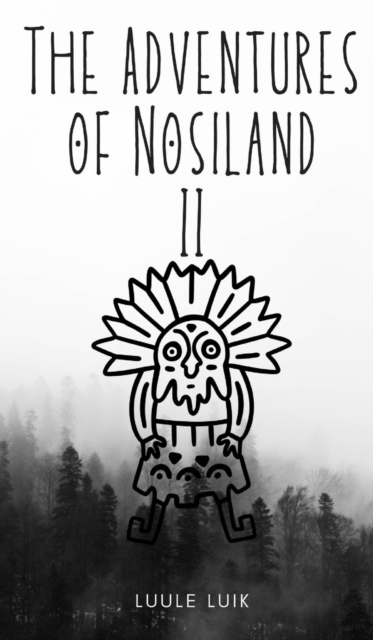 The Adventures of Nosiland