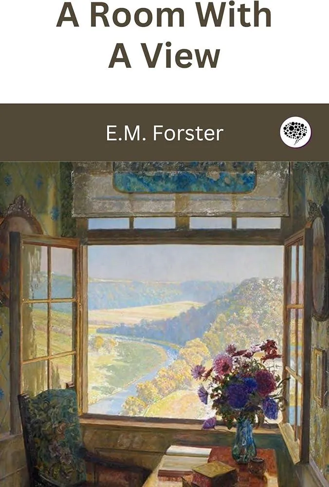 A Room With a View : by E. M. Forster